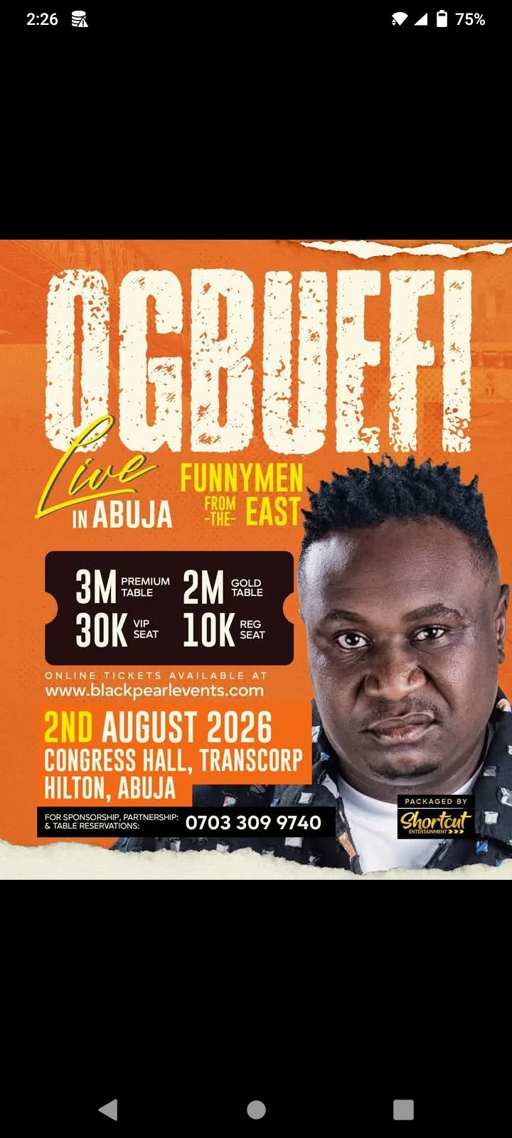Funnyman from the east. live in Abuja
